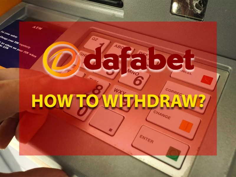 Dafabet Withdraw Time